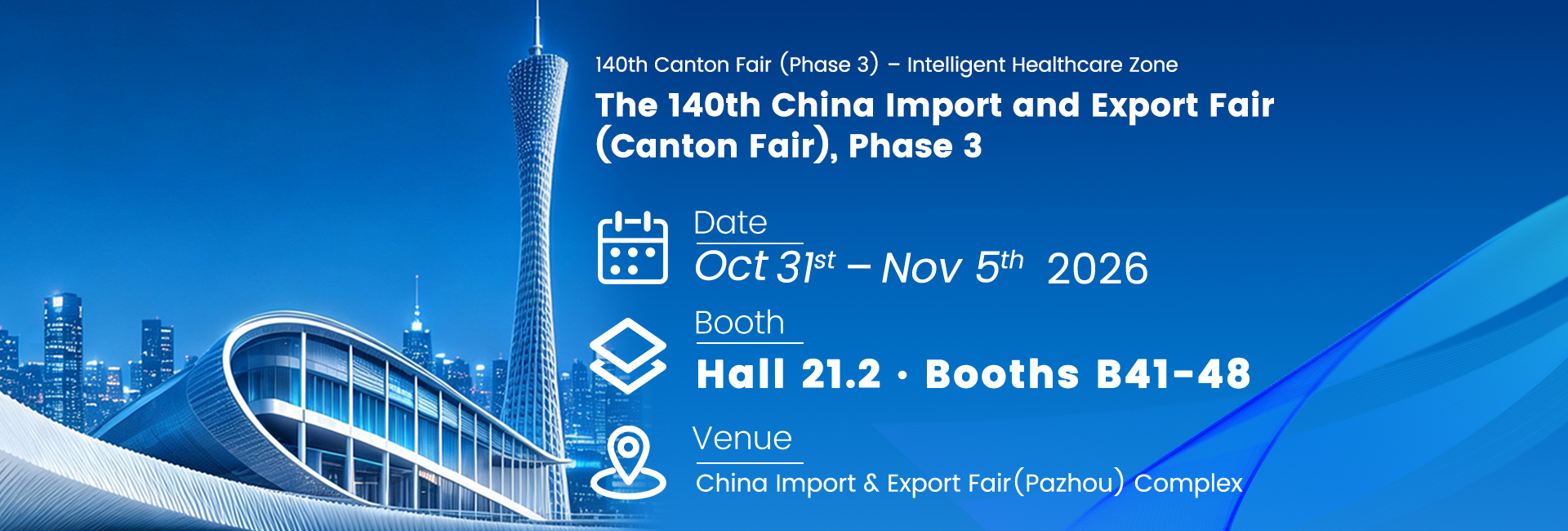 140th Canton Fair 140th Canton Fair