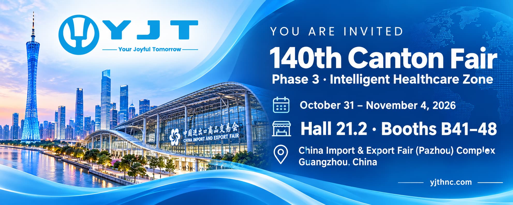 YJT Mengundang Anda ke Pameran Canton Fair ke-140 Tahap 3 di Guangzhou