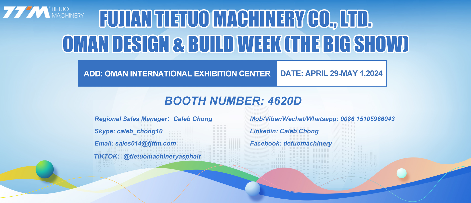FUJIAN TIETUO MACHINERY CO. LTD. OMAN DESIGN & BUILD WEEK (THE BIG SHOW)
