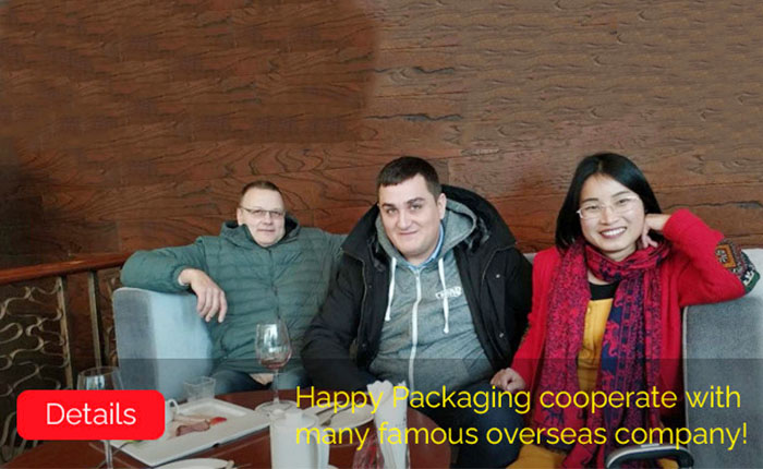 Happy Packaging arbeitet mit vielen bekannten ausländischen Unternehmen zusammen