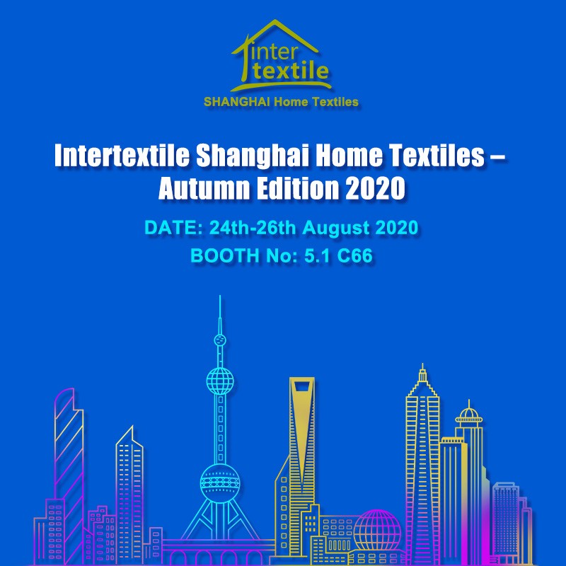 Інтертекстиль Шанхайського домашнього текстилю - Осіннє видання 2020 року