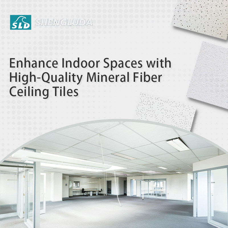 Enhance Indoor Spaces with High-Quality Mineral Fiber Ceiling Tiles