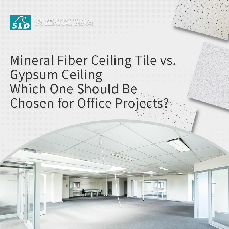 Mineral Fiber Ceiling Tile vs. Gypsum Ceiling Which One Should Be Chosen for Office Projects?