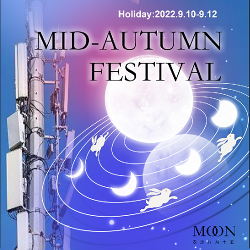 2022 Mid-Autumn Festival Notice