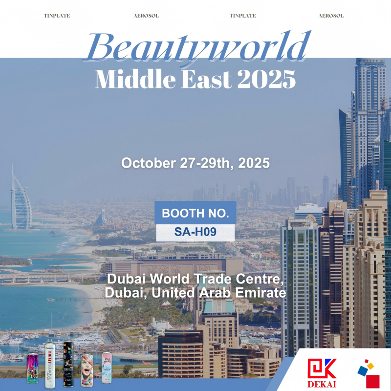 Dekai Tinplate to Exhibit at Beautyworld Middle East 2025