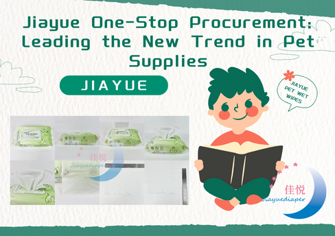 Jiayue One-Stop Procurement: Leading the New Trend in Pet Supplies