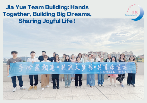 Jia Yue Team Building : mains ensemble, construire de grands rêves, partager une vie joyeuse !