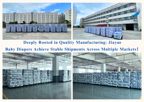 ด้วยรากฐานที่มั่นคงในการผลิตที่มีคุณภาพ: ผ้าอ้อมเด็ก เจียหยู จึงประสบความสำเร็จในการจัดส่งสินค้าอย่างมั่นคงในหลายตลาด!