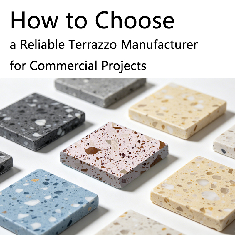 How to Choose a Reliable Terrazzo Manufacturer for Commercial Projects