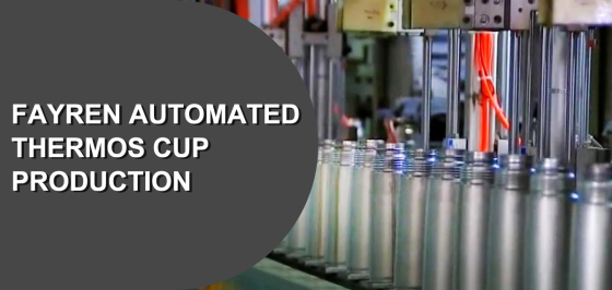 Come ottenere un efficiente metodo di produzione automatizzato di bicchieri thermos?