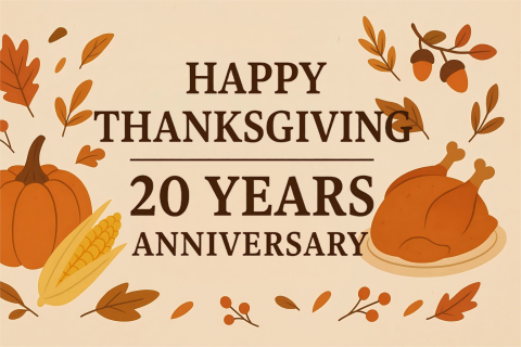 Warm Hearts, Shared Thanks Celebrating Thanksgiving Together in Our 20th Anniversary Year