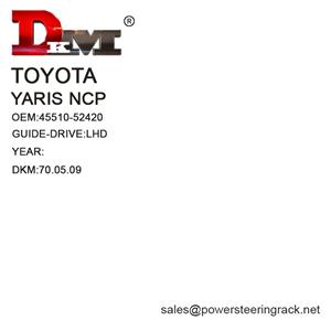 44200-52041 44250-52052 Toyota YARIS NCP42/NCP12/NCP61 LHD Cremallera de dirección hidráulica