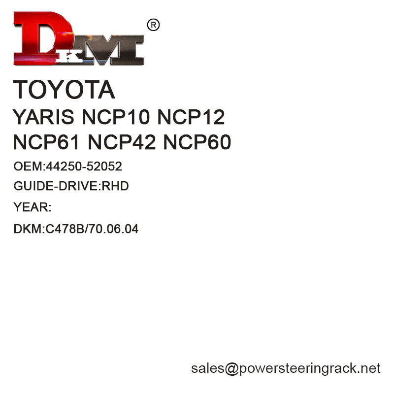 44250-52052 Toyota YARIS NCP10 NCP12 NCP61 NCP42 ncp60 RHD hydraulic Power Steering Rack