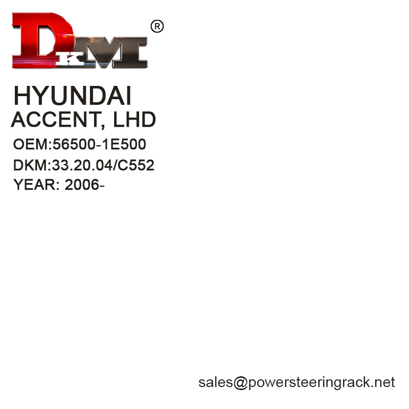 DKM 33.20.04/C552 56500-1E500 HYUNDAI ACCENT Direcção assistida cremalheira