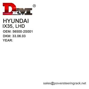 DKM 33.06.03 56500-2S001 HYUNDAI ix35 Power Steering Rack