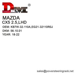 KB7W-32-110A EG21-32110R0J MAZDA CX5 2.5 18-22 LHD Cremallera de dirección manual