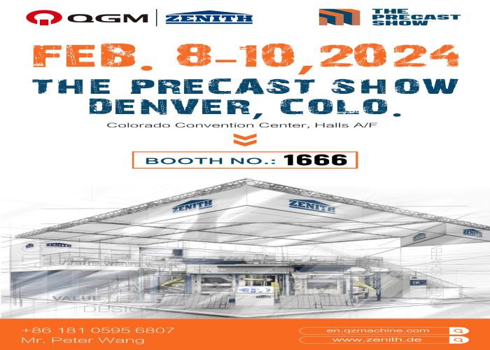 QGM-ZENITH GROUP WILL ATTEND THE PRECAST SHOW 2024