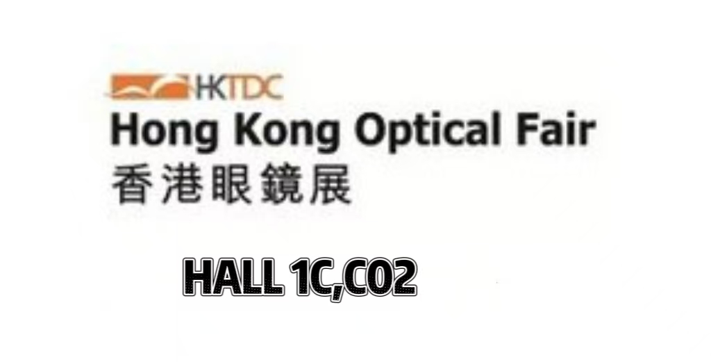 Welcome to 2024 Hongkong Optical Fair