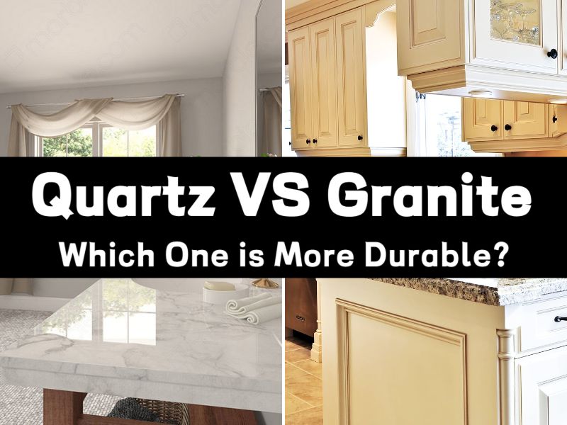 Quartz and Granite: Which One is More Durable?