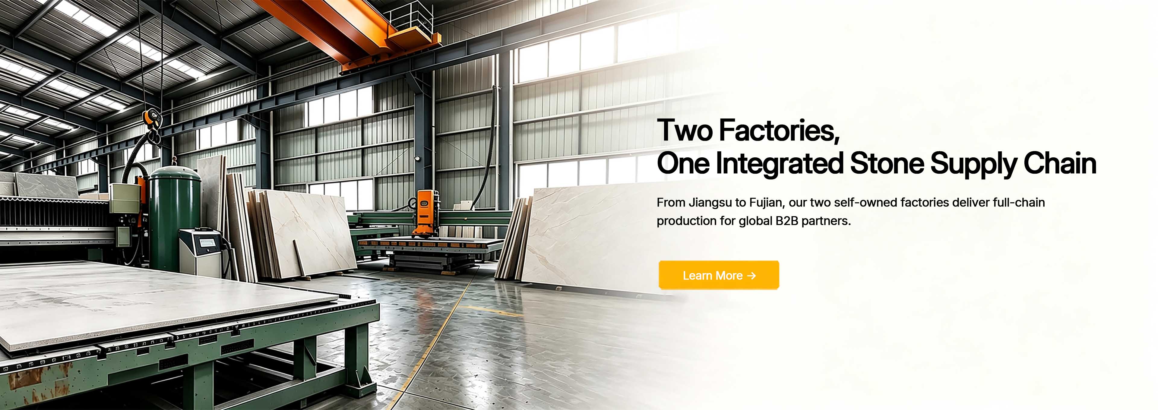 Two Factories, One Integrated Stone Supply Chain