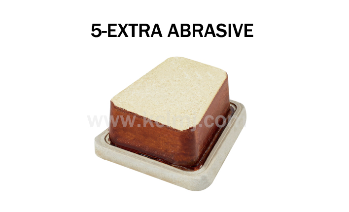 5-EXTRA ABRASIVE