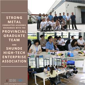 강한 METAL은 지방 대학원팀 및 순더 높은-기술 기업 Association과 학술 교류를 진행했습니다.
