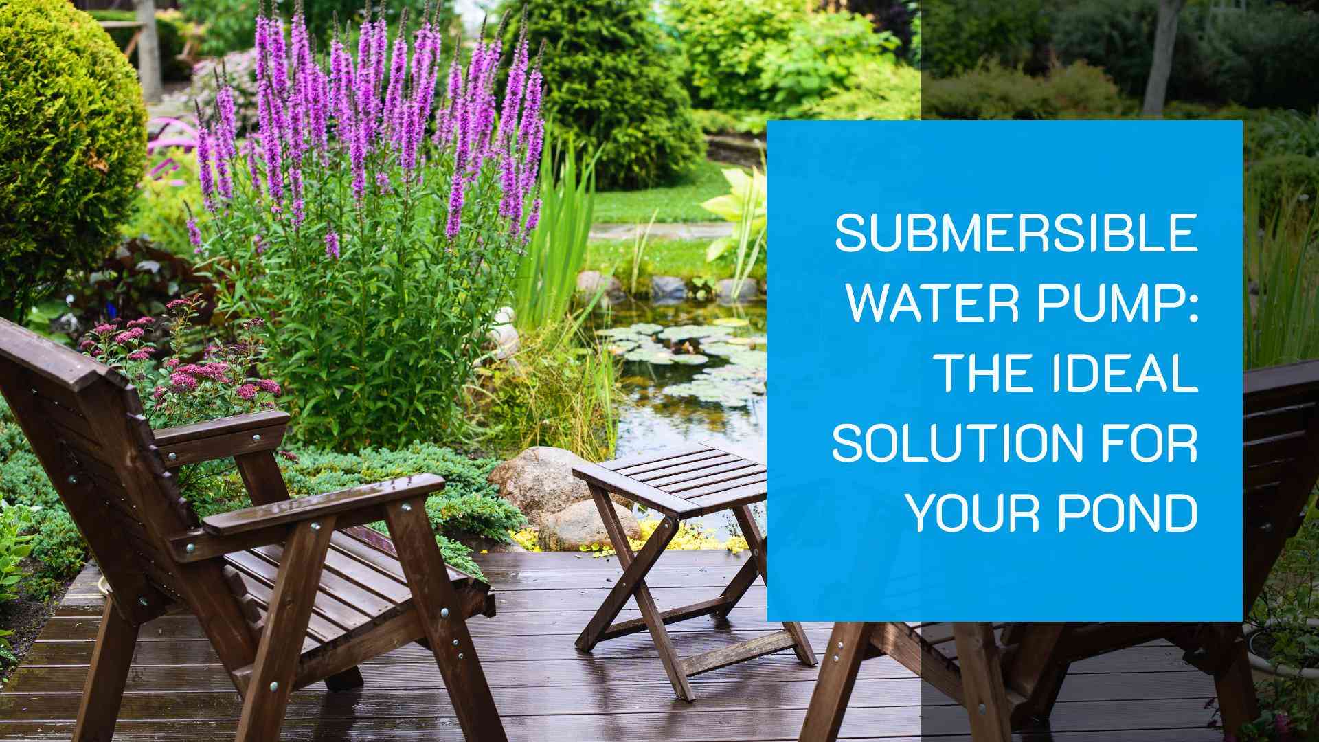 Потопна пумпа за воду: идеално решење за потребе вашег рибњака и воде