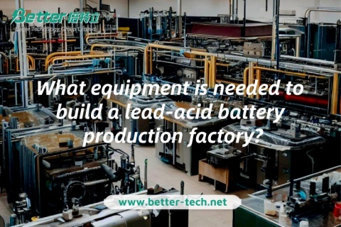 Quel équipement est nécessaire pour construire une usine de production de batteries au plomb ?