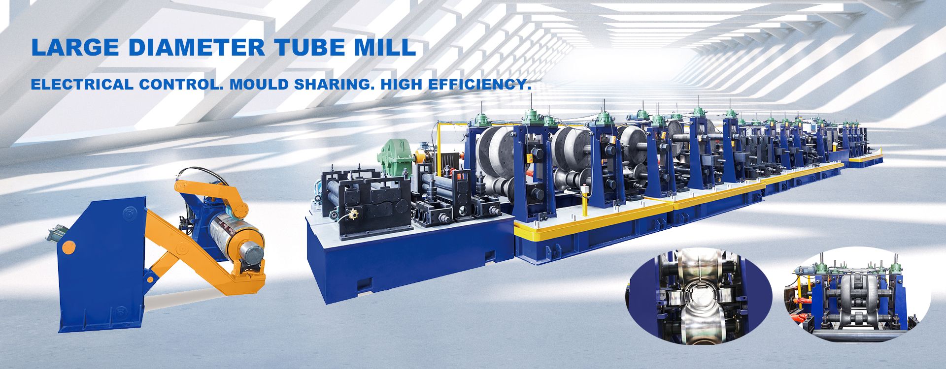 Large diameter tube mill
