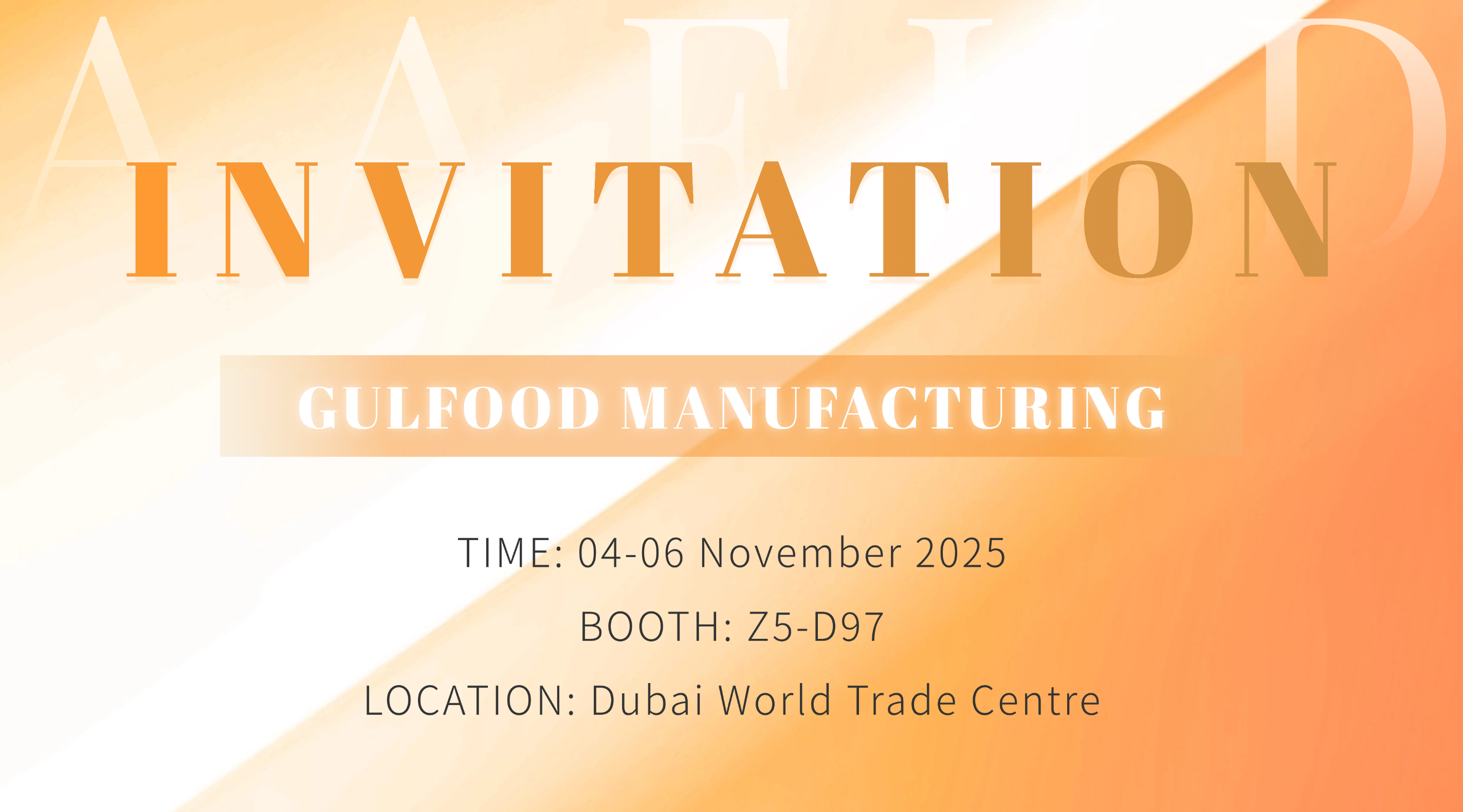 INVITATION | GULFOOD MANUFACTURING 2025
