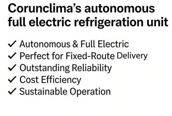 Corunclima elektrische autonome koeling voor transport over vaste routes in de koelketen.
