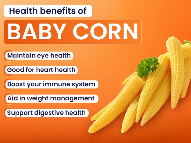 Health Benefits of Baby Corn