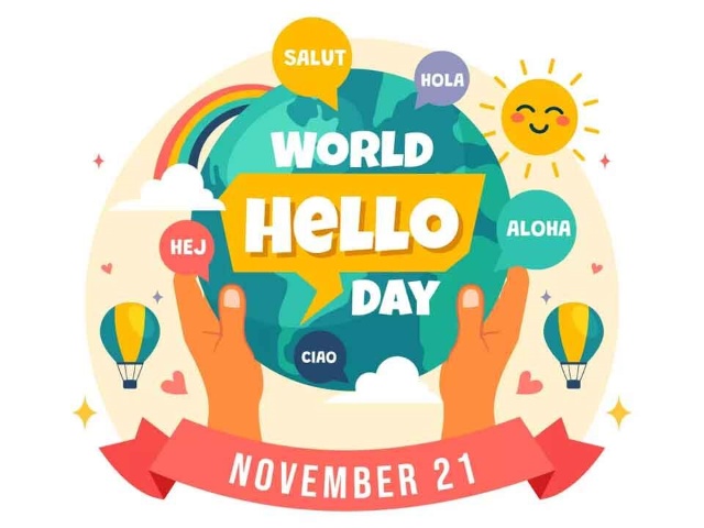 World Hello Day (November 21): A Simple Greeting That Can Change the World