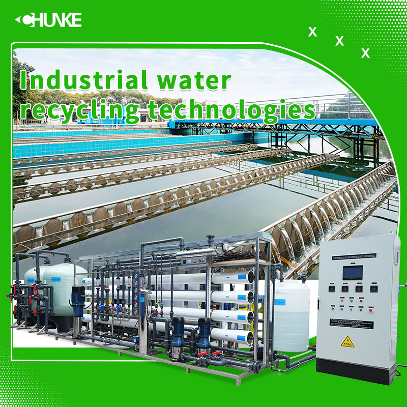 What technologies are used for the recycling of water in industry?