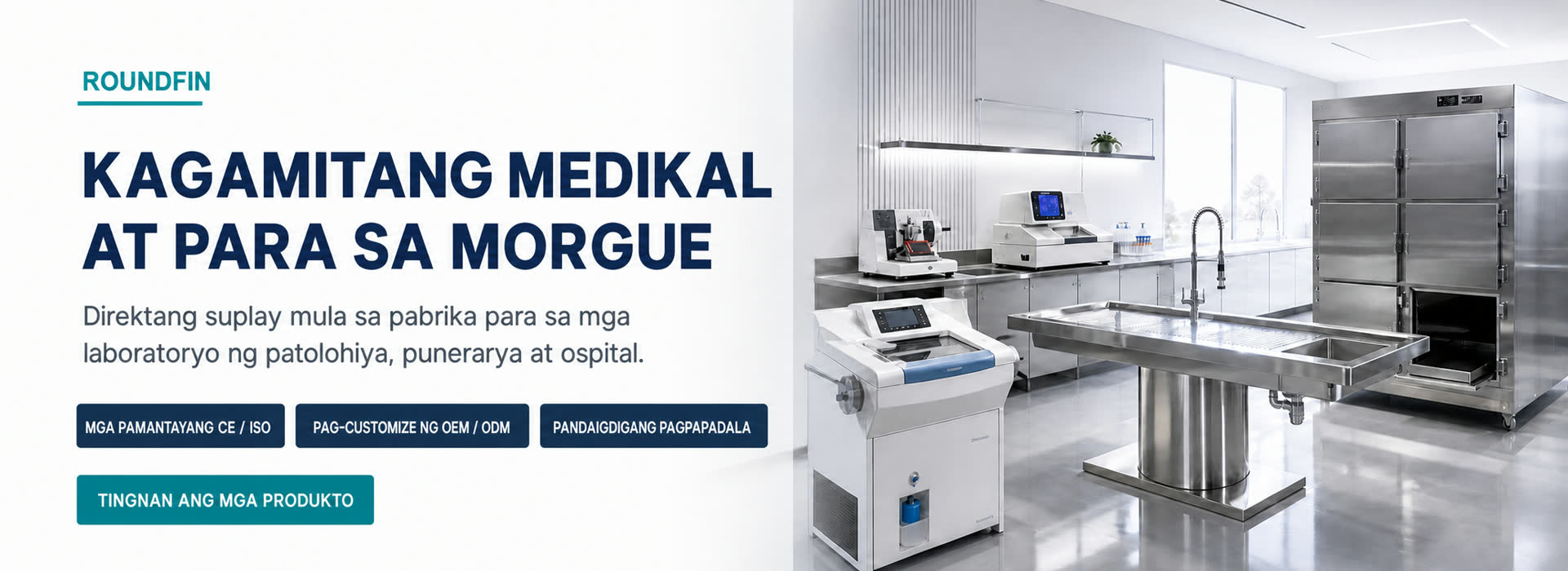 Kagamitang Medikal at para sa Morgue