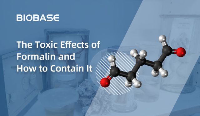 The Toxic Effects of Formalin and How to Contain It