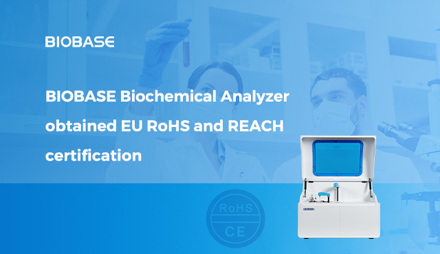 BIOBASE Biochemical Analyzer obtained EU RoHS and REACH certification