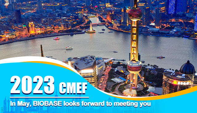 2023 CMEF|En mayo, BIOBASE espera conocerte