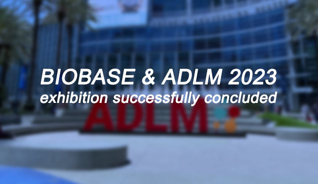 Exposición BIOBASE & ADLM 2023 concluyó con éxito