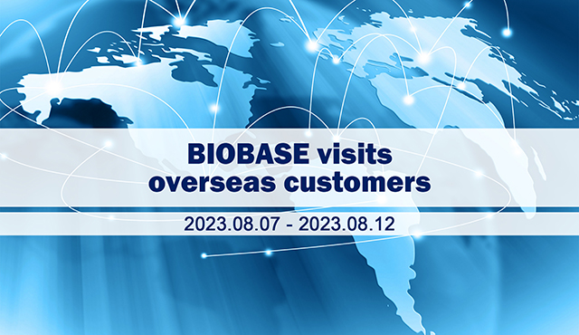 Aspectos destacados de BIOBASE visitando y recibiendo clientes en el extranjero esta semana