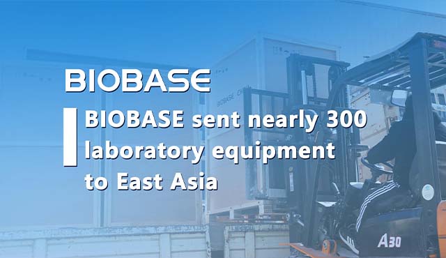 BIOBASE envió cerca de 300 equipos de laboratorio al este de Asia