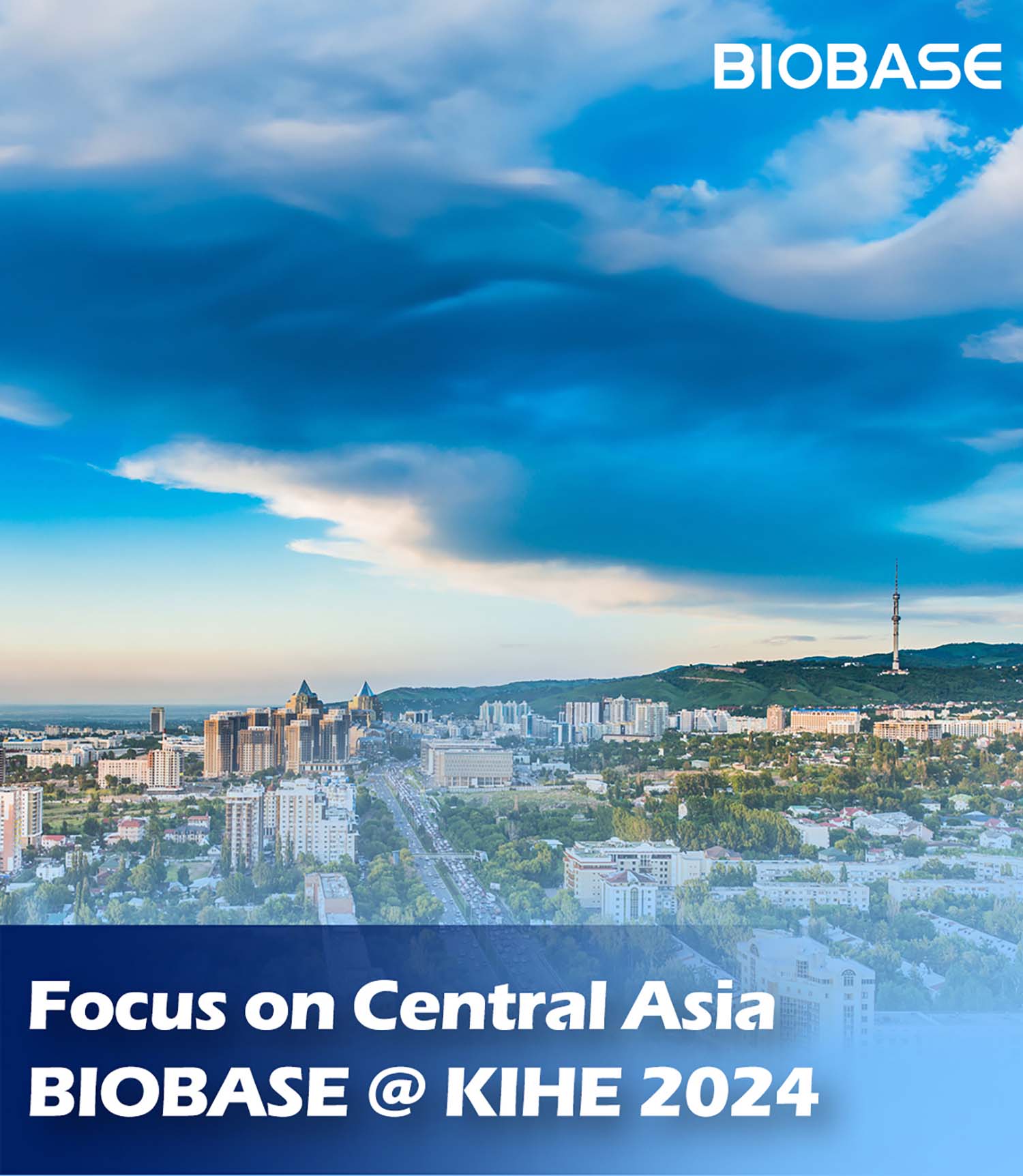 Focus on Central Asia | BIOBASE @ KIHE 2024