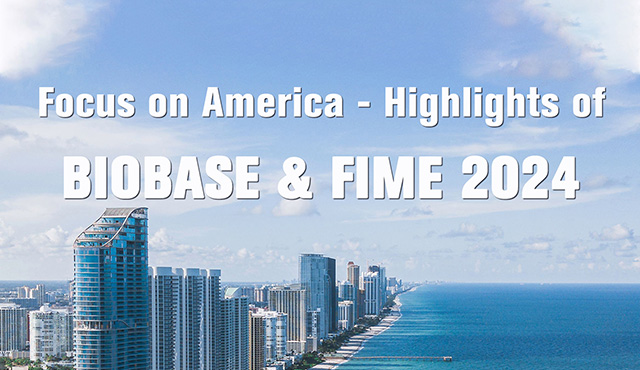 Foco na América - Destaques da BIOBASE & FIME 2024
