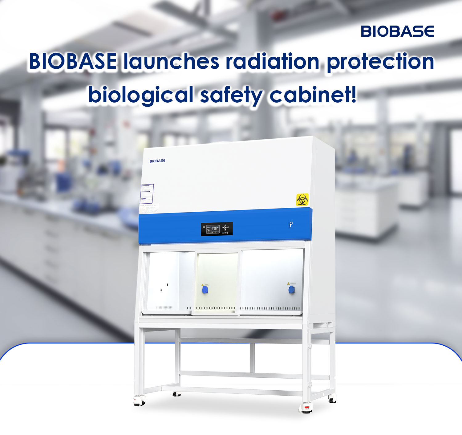 BIOBASE launches radiation protection biological safety cabinet!