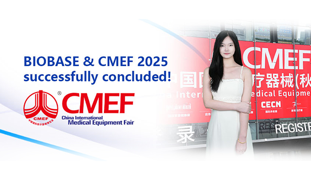 Впереди новое путешествие|BIOBASE завершает свое участие в CMEF 2025