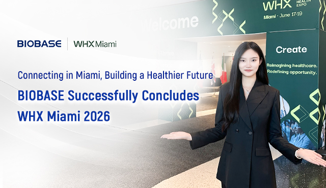 Connecting in Miami, Building A Healthier Future | BIOBASE Successfully Concludes WHX Miami 2026
