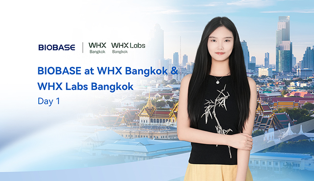 BIOBASE, Día 1 en WHX Bangkok y WHX Labs Bangkok, ¡bienvenidos al stand G02!