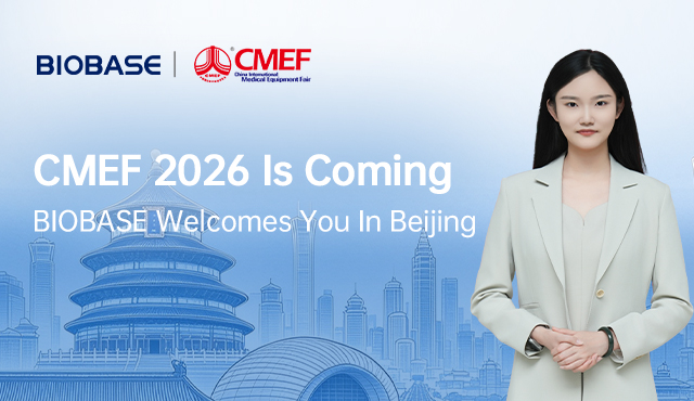 CMEF 2026 Is Coming｜BIOBASE Welcomes You in Beijing