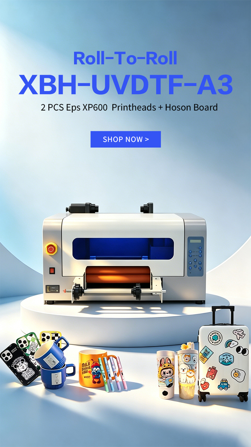 New Product Launch: XBH-UVDTF-A3 Roll-to-Roll UV DTF Printer, Redefining Personalized Productivity