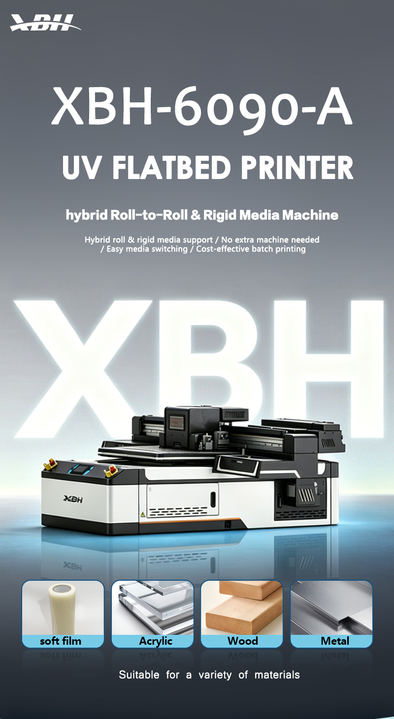 6090 Desktop UV Flatbed Hybrid Roll-to-Roll Printer: Multi-functional, Empowering SMEs to Upgrade Their Digital Printing Processes